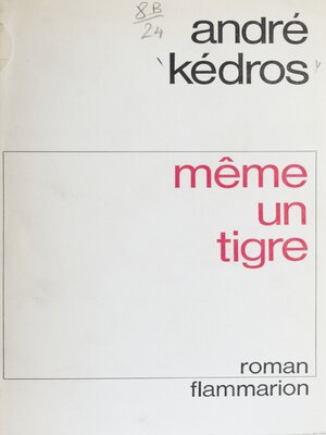 cover image of Même un tigre